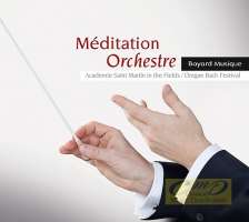 WYCOFANY   Méditation Orchestre - Barber; Pachelbel; Albinoni; Bach; Vivaldi; Mozart; Gluck; Purcell; Grieg; ...